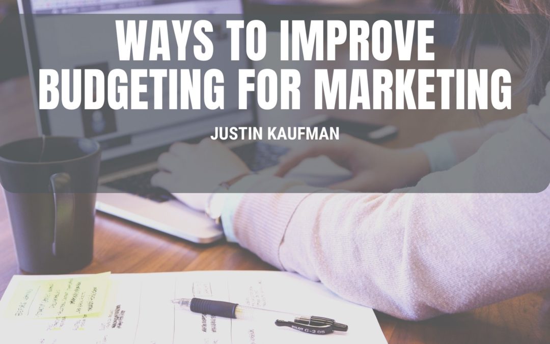 Justin Kaufman El Paso budgeting marketing
