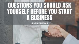 Justin Kaufman El Paso questions ask before starting business