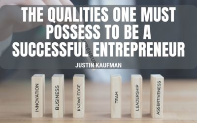 The Qualities One Must Possess to be a Successful Entrepreneur